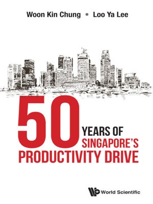 cover image of 50 Years of Singapore's Productivity Drive